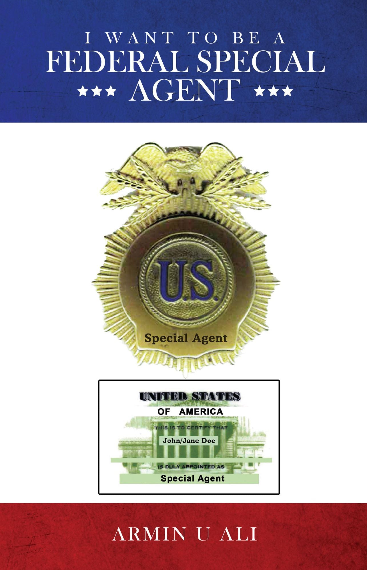 I Want to Be a Federal Special Agent