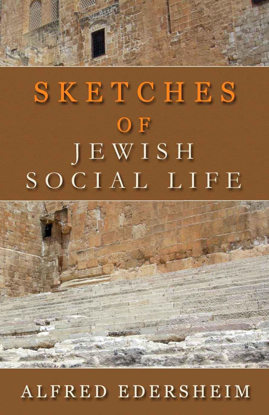 Sketches of Jewish Social Life