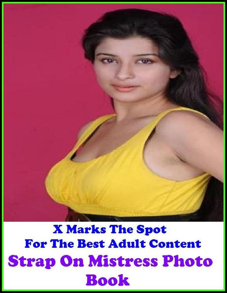 Erotic Art:X Marks The Spot for The Best Adult Books! Strap On Mistress Photo Book (Erotic Photography, Erotic Stories, Nude Photos, Naked ,Adult Nudes, Gay, Fetish, Bondage, Sex, Erotic, Erotica, Hentai, Oral, Submisive, Confession, Adults Only, )