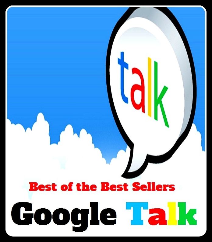 Best of The Best Sellers	Google Talk (lecture, allocution, declamation, descant, discourse, disquisition, dissertation, epilogue, exhortation, expatiation)