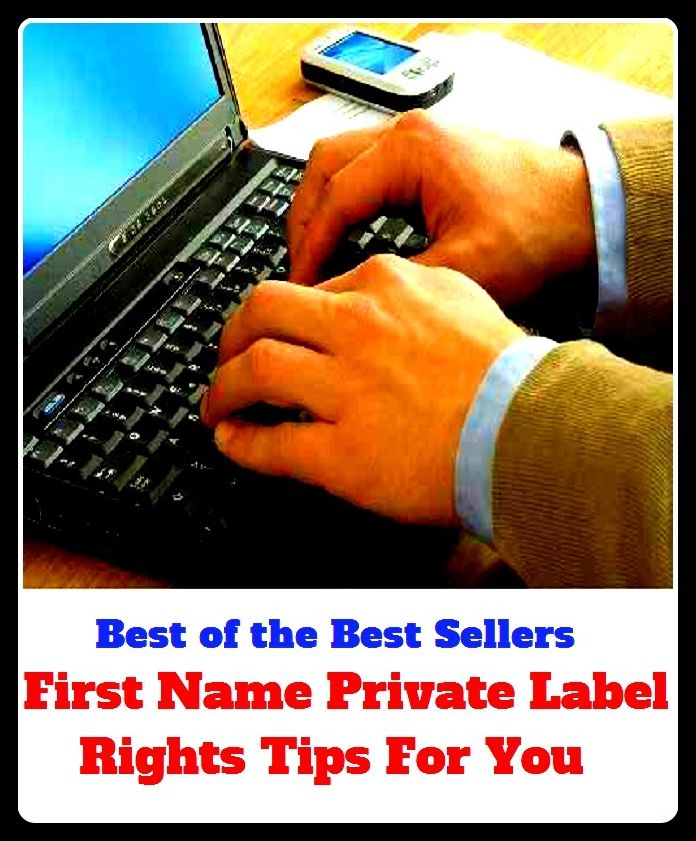 Best of the Best Sellers First Name Private Label Rights Tips For You( vert, appellation, vair, argent, type, armory, trinomen, azure, tressure, baptize, trademark, bar sinister, torse, bearings, title page, )