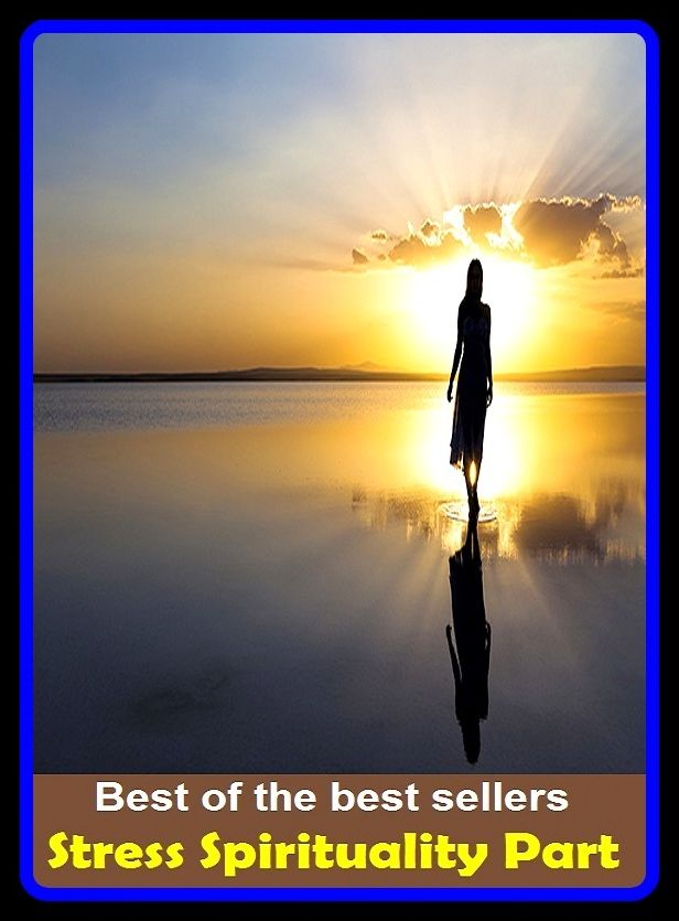 Best of the Best Sellers Stress Spirituality Part ( spiritualism, spiritualist, spiritualistic, spiritualistic, spirituality, hospitalization, spiritualist, spiritualist, spiritualist, spiritualist )