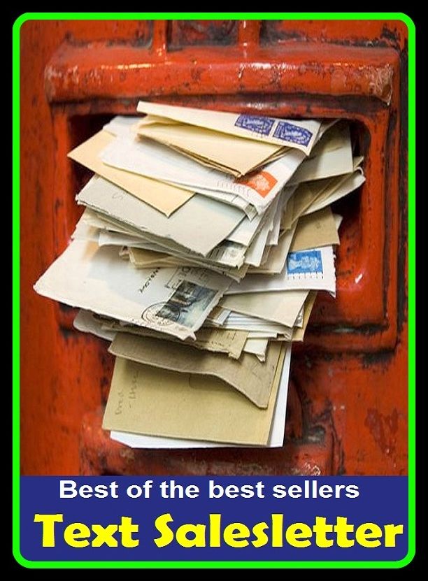Best of the Best Sellers Text Salesletter ( text message, text messaging, text mining, text processing utility, text retrieval, text-based, text-book, text-hand, texts, chocaholic )
