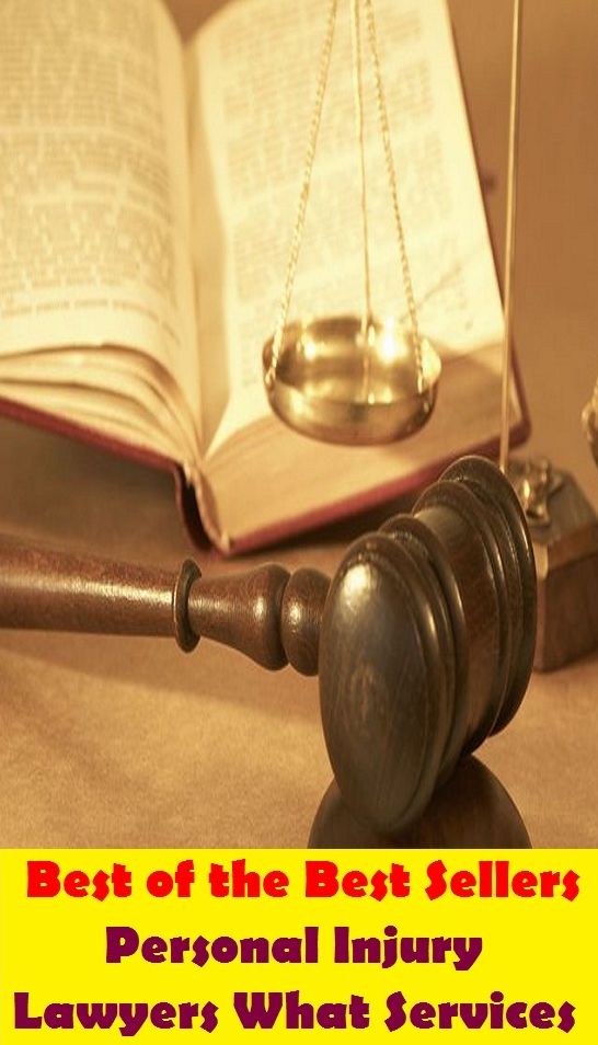 Best of the best sellers Personal Injury Lawyers What Services C ( exercise, meditation, acupuncture, disease, digestive system, formula, medicine, remedy, fix, treatment, action, conduct, behavior, handling, gastrin, fitness, vitamins )