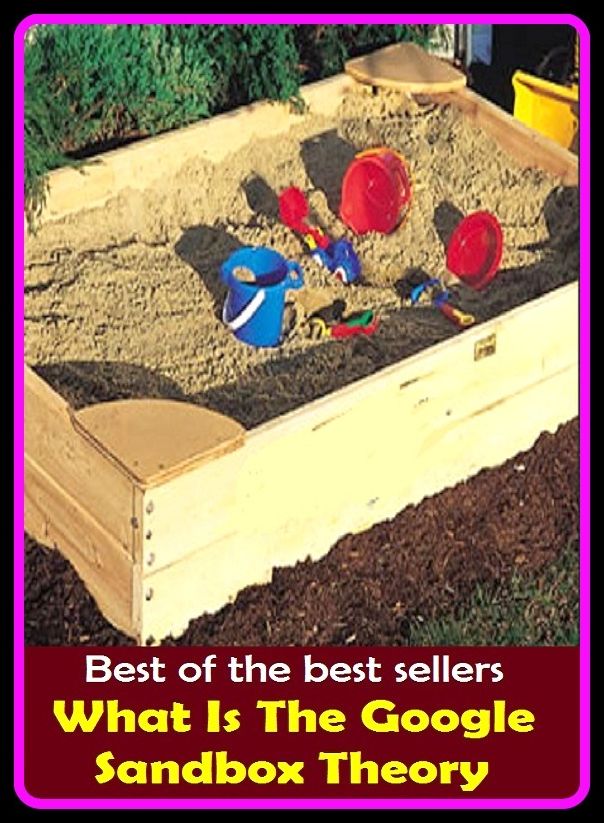 Best of the Best Sellers What Is The Google Sandbox Theory (the golden fleece, the golden ticket, the good, the good old days, the good times, the graft sisters, the grass is always greener on the other side, the grave, the great, the great calamity)