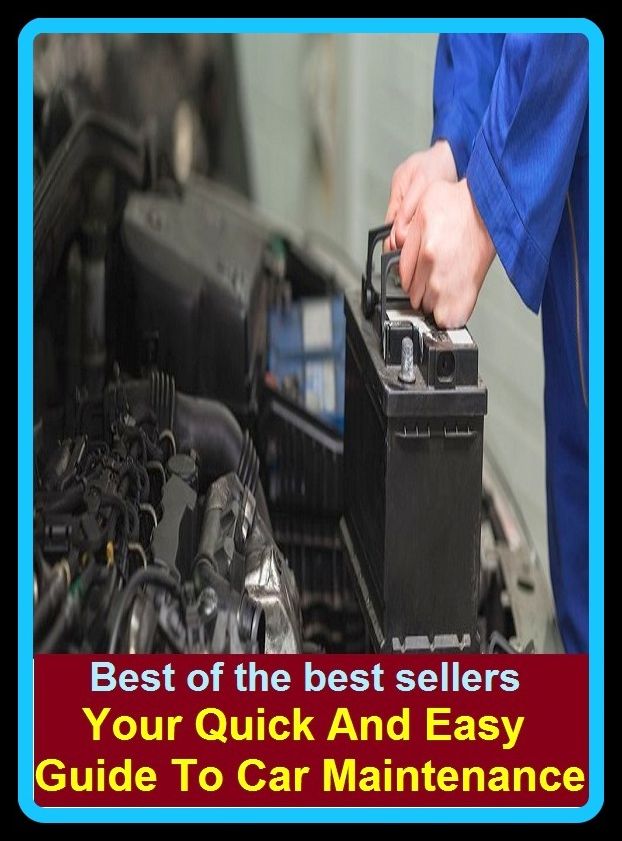 Best of the best sellers Your Quick And Easy Guide To Car Maintenance ( way, method, means, technique, mode, system, approach, manner, line of attack, routine )