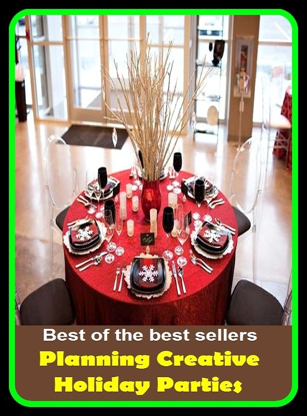Best of the best sellers Planning Creative Holiday Parties ( families, household, familial, domestic, relatives, households, dynasty, home, familiar, household-type, family-run, family-related, family-owned, kin, family-based, marital, clan )