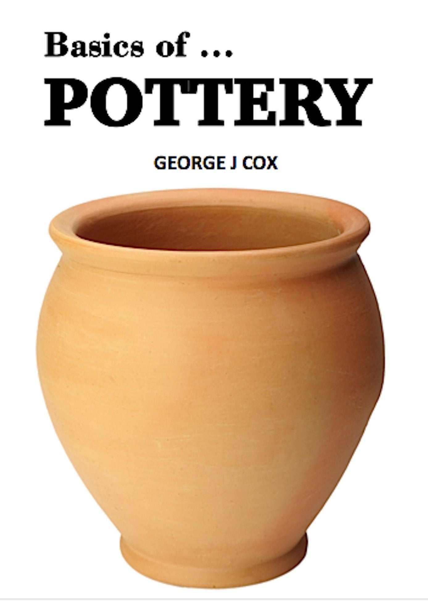Basics of ... Pottery