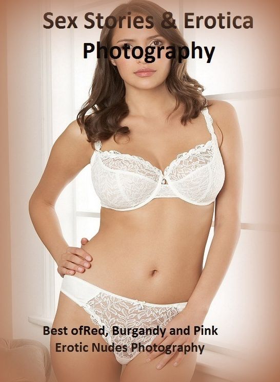 Sex Stories & Erotica Photography: Best of"Red, Burgandy and Pink Erotic Nudes Photography" ( Erotic Photography, Erotic Stories, Nude Photos, Naked , Adult Nudes, Breast, Domination, Bare Ass, Lesbian, She-male)