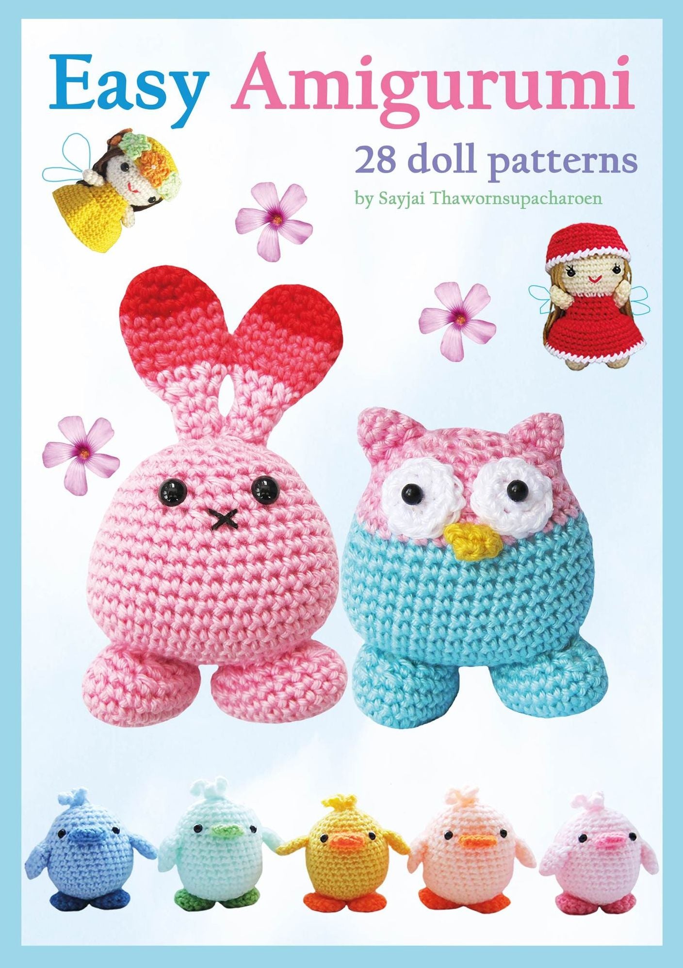 Easy Amigurumi: 28 doll patterns
