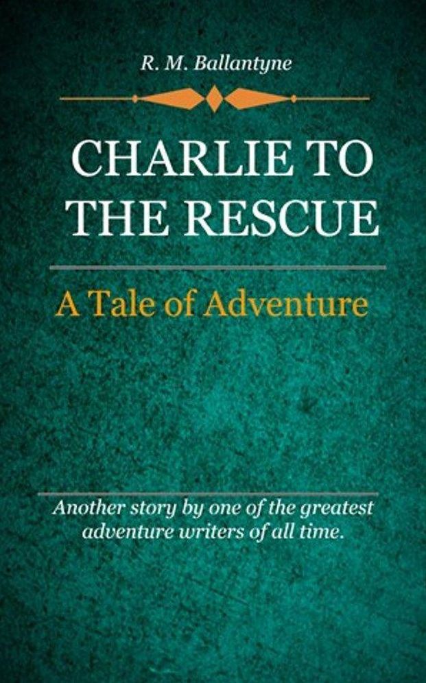 Charlie to the Rescue