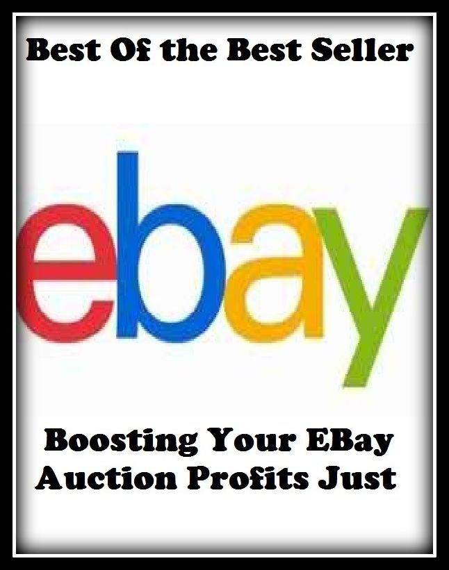 Best of the best sellers Boosting Your E Bay Auction Profits Just ( loan, accommodation, insurance, auction, advance, allowance, credit, extension, floater, investment, mortgage, time payment, trust, interest )