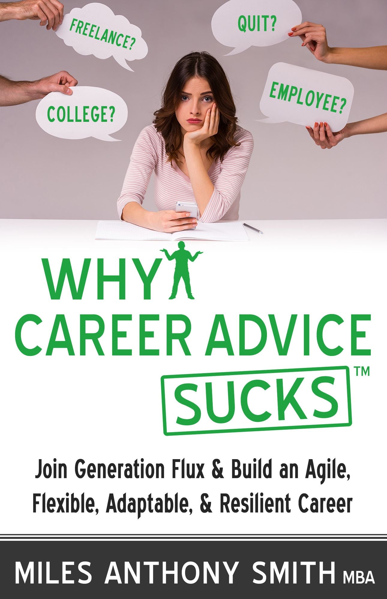 Why Career Advice Sucks: Join Generation Flux & Build an Agile, Flexible, Adaptable, & Resilient Career