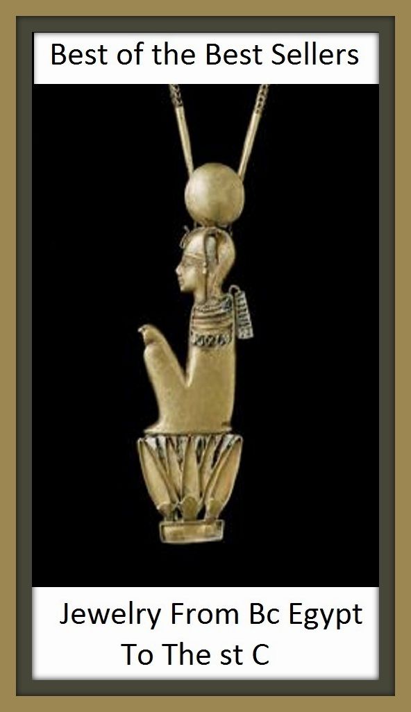 Best of the Best Sellers Jewelry From Bc Egypt To The st C ( jewels, gems, gemstones, precious stones, costume jewelry, trinkets, bling, bijoux)
