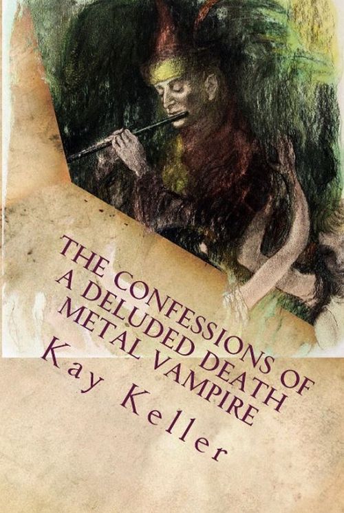 The Confessions of a Deluded Death Metal Vampire