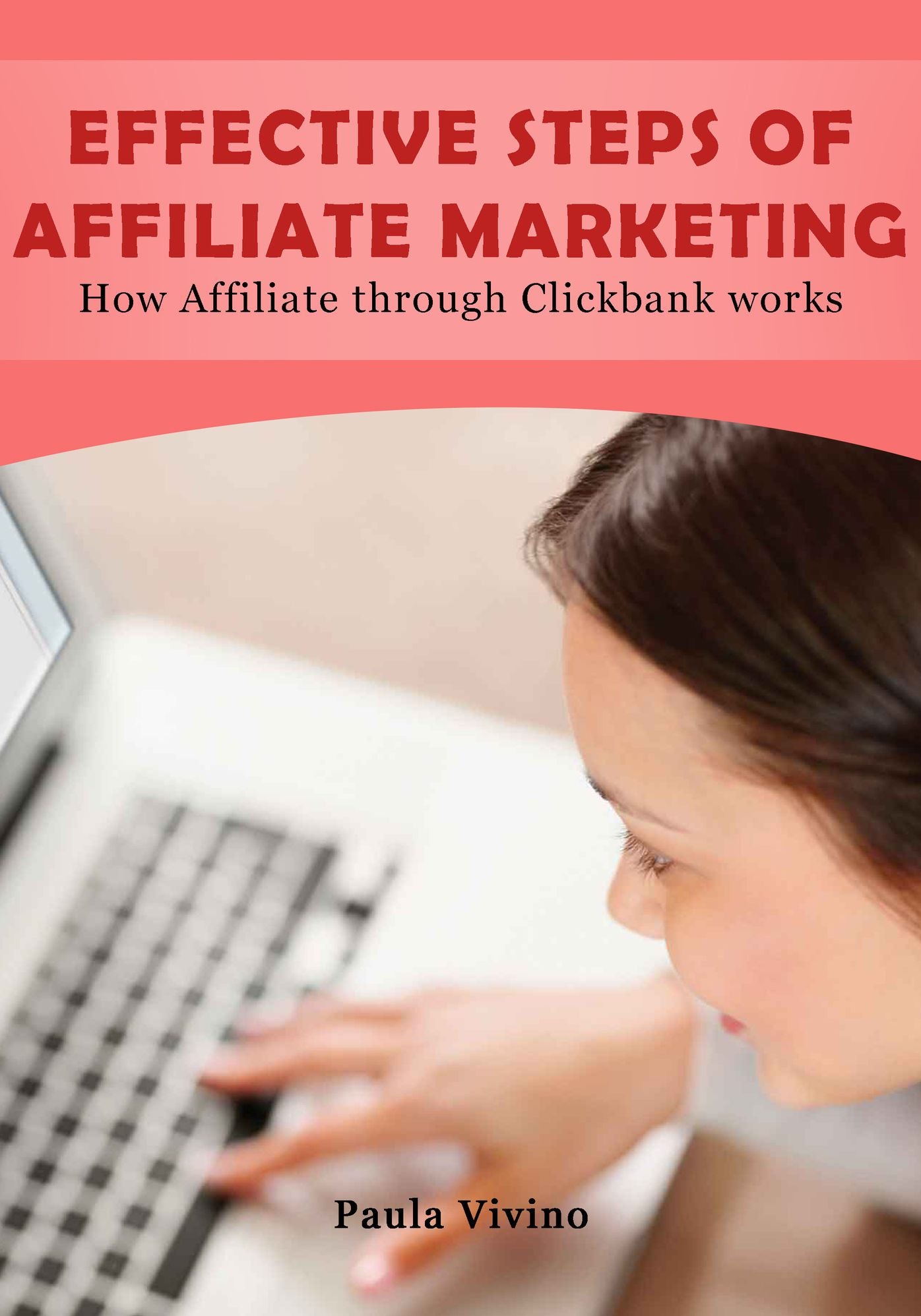 Effective Steps of Affiliate Marketing