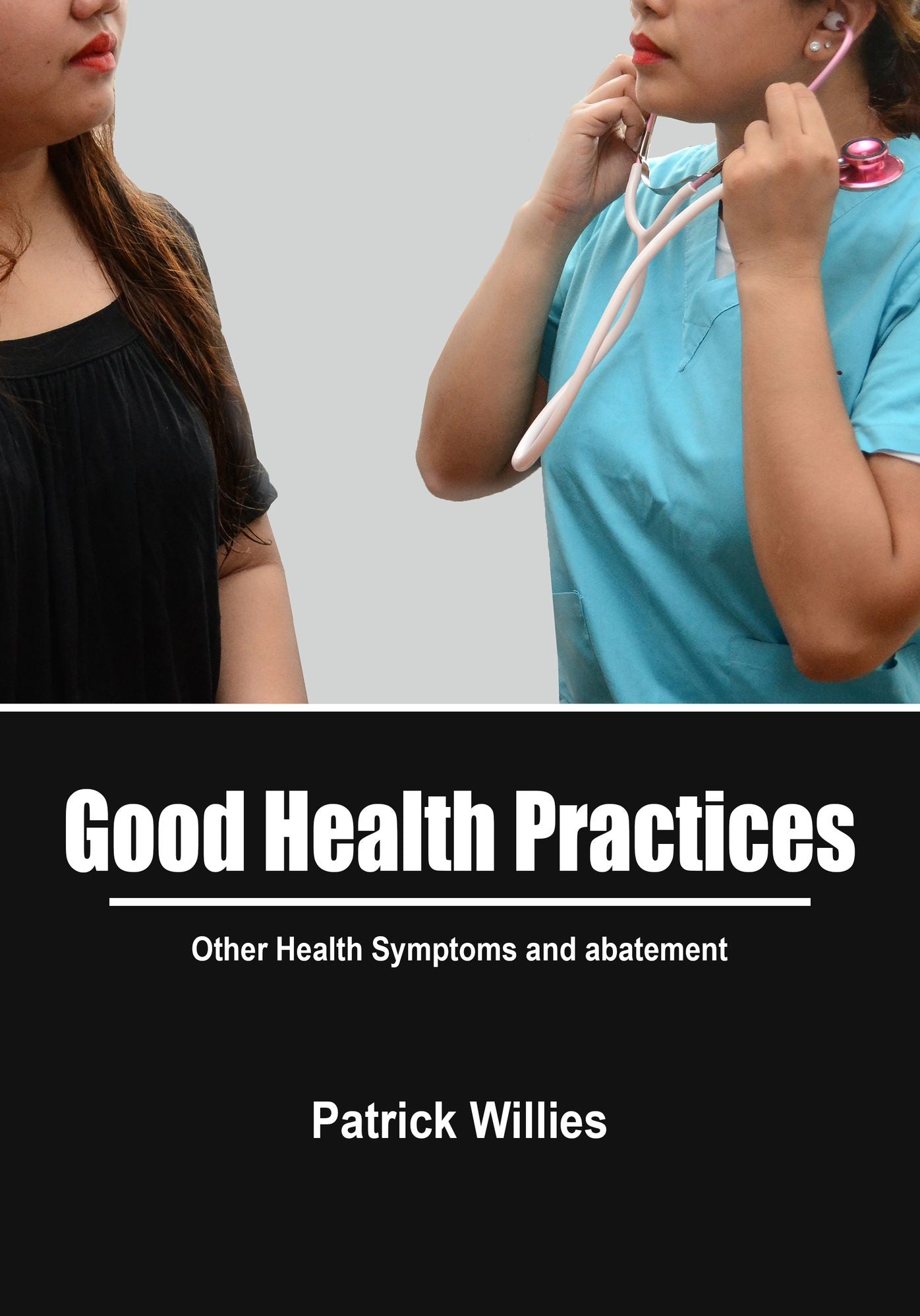 Good Health Practices