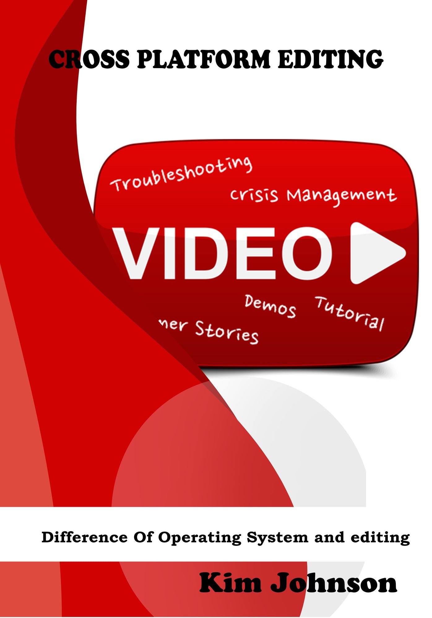 Cross Platform Editing