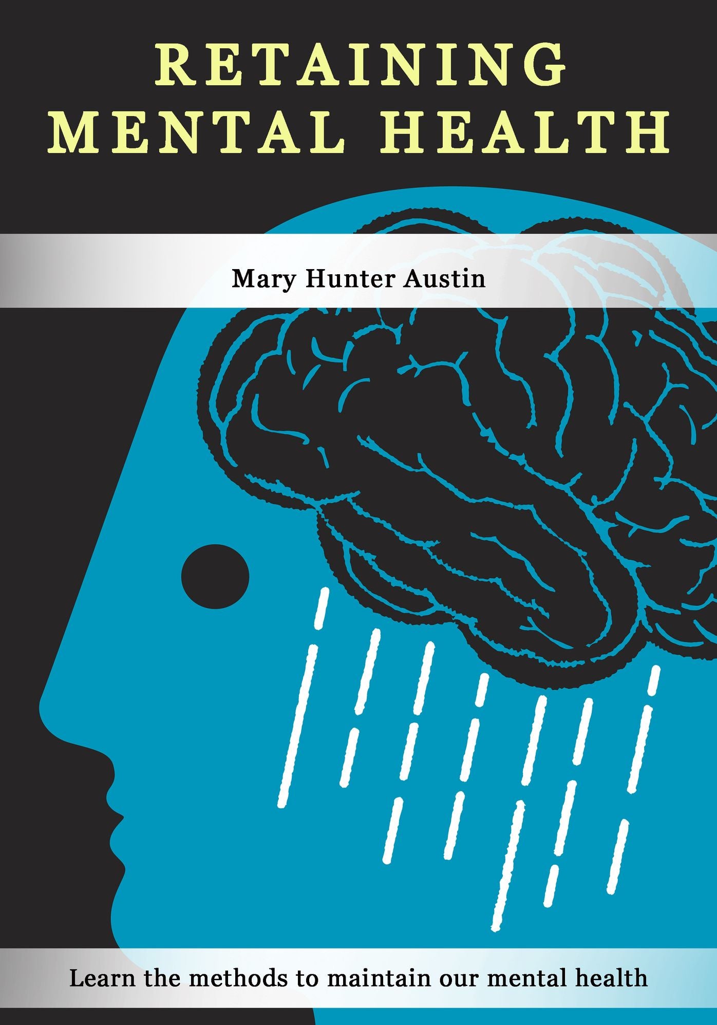 Retaining Mental Health