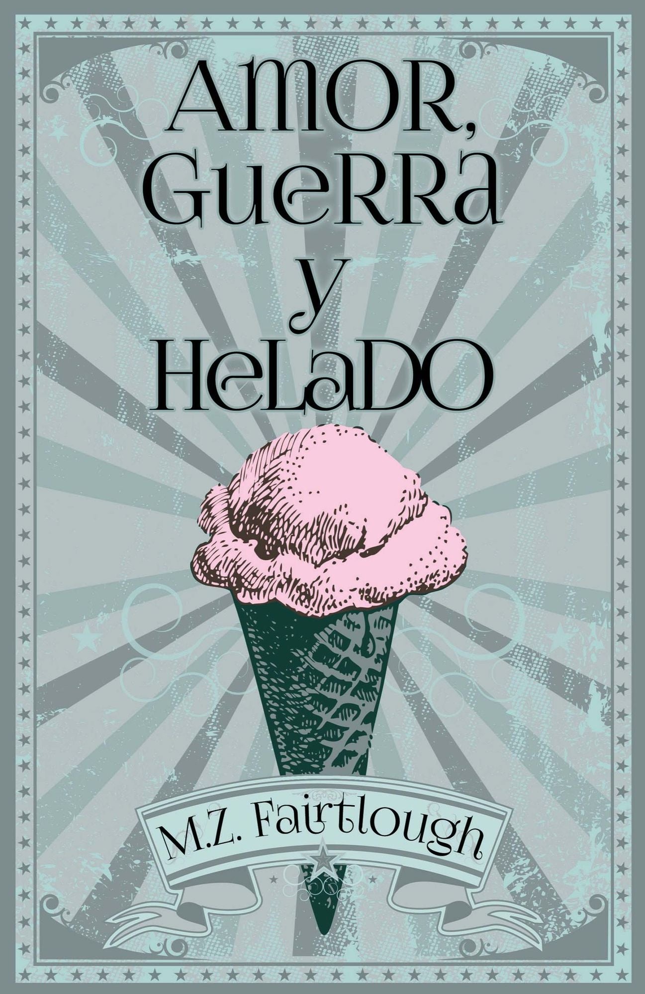 Amor, Guerra, y Helado