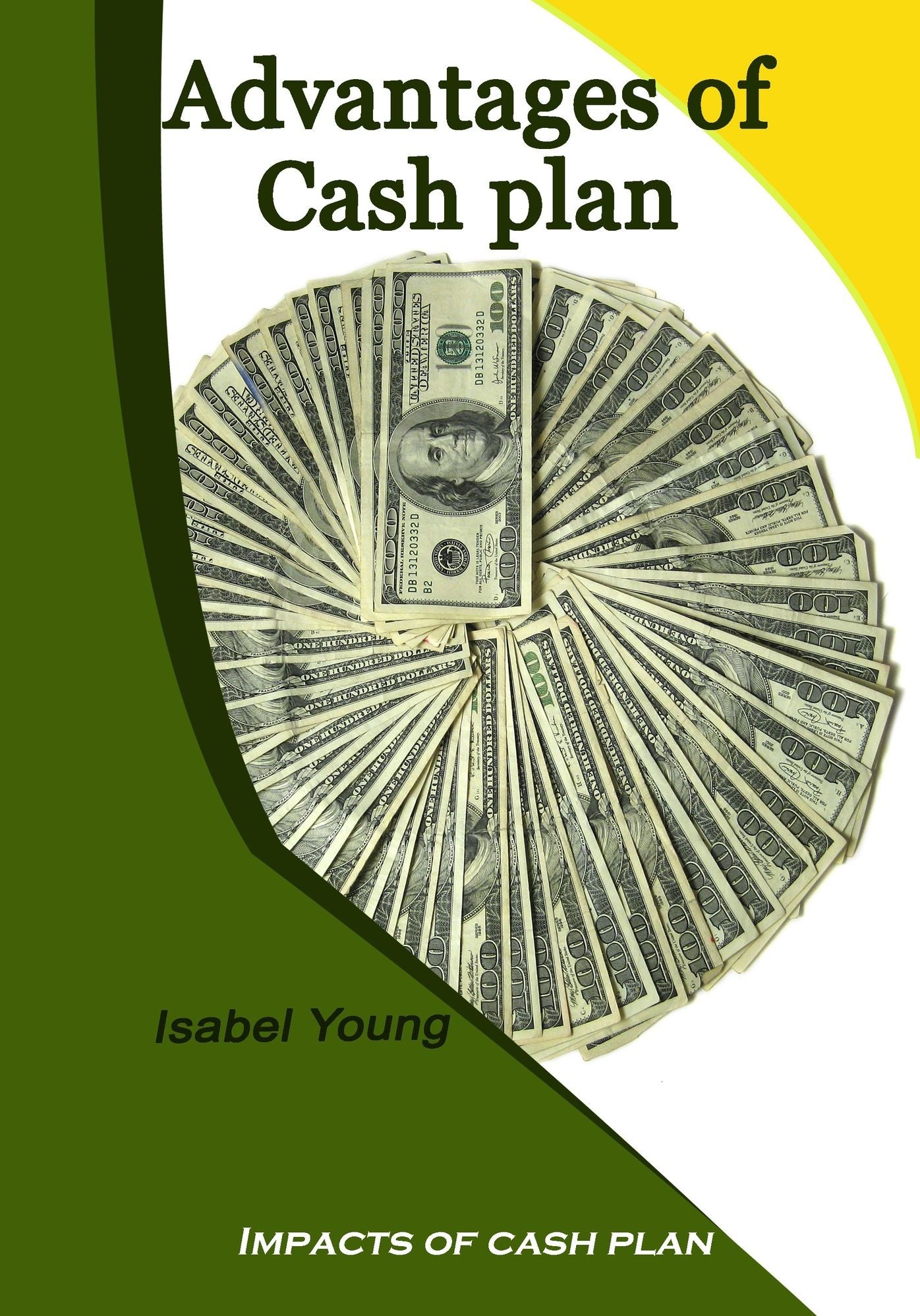 Advantages of cash plan