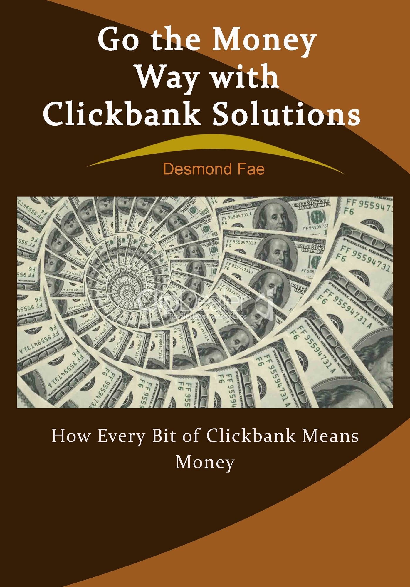 Go the Money Way with Clickbank Solutions