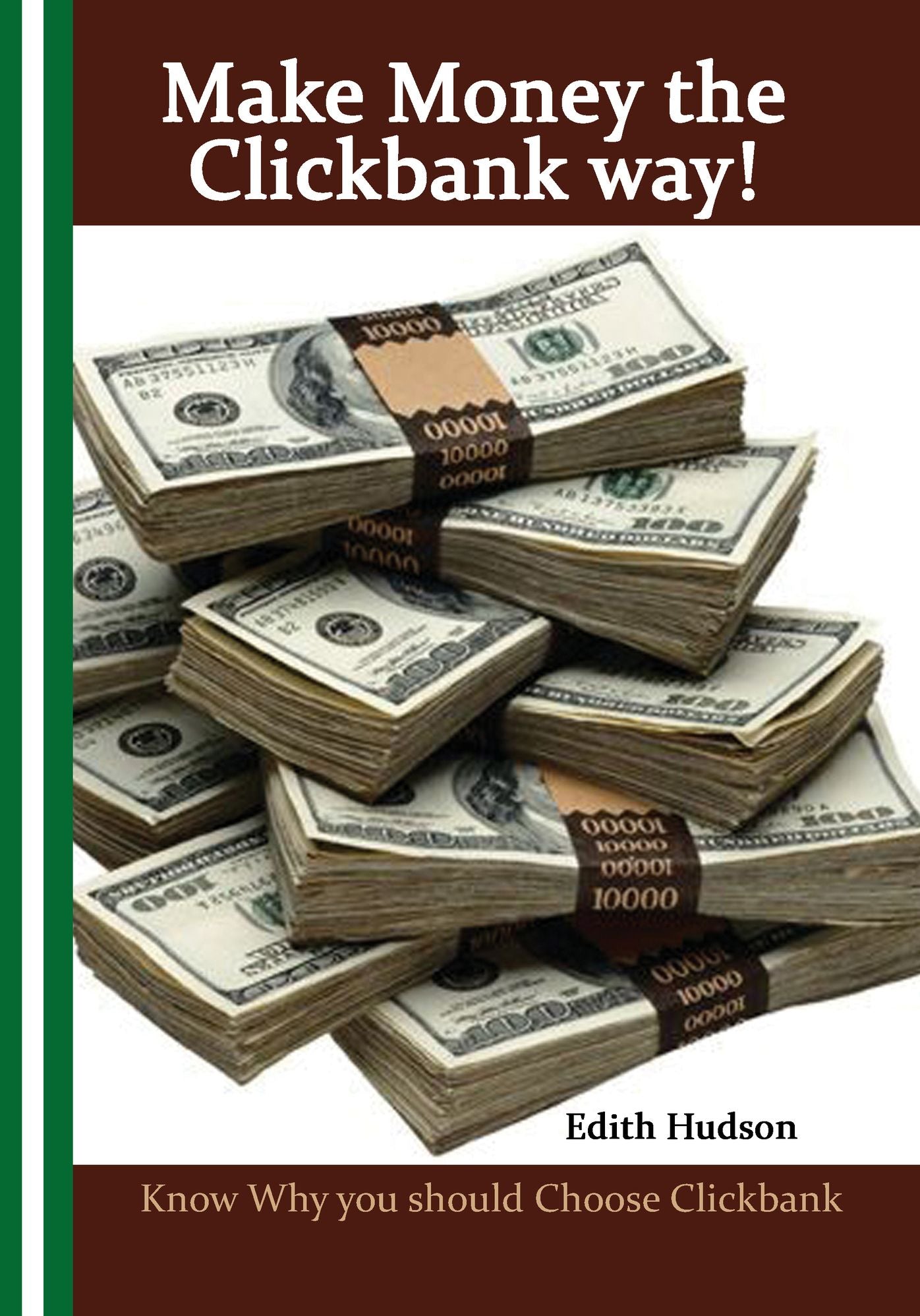 Make Money the Clickbank way!