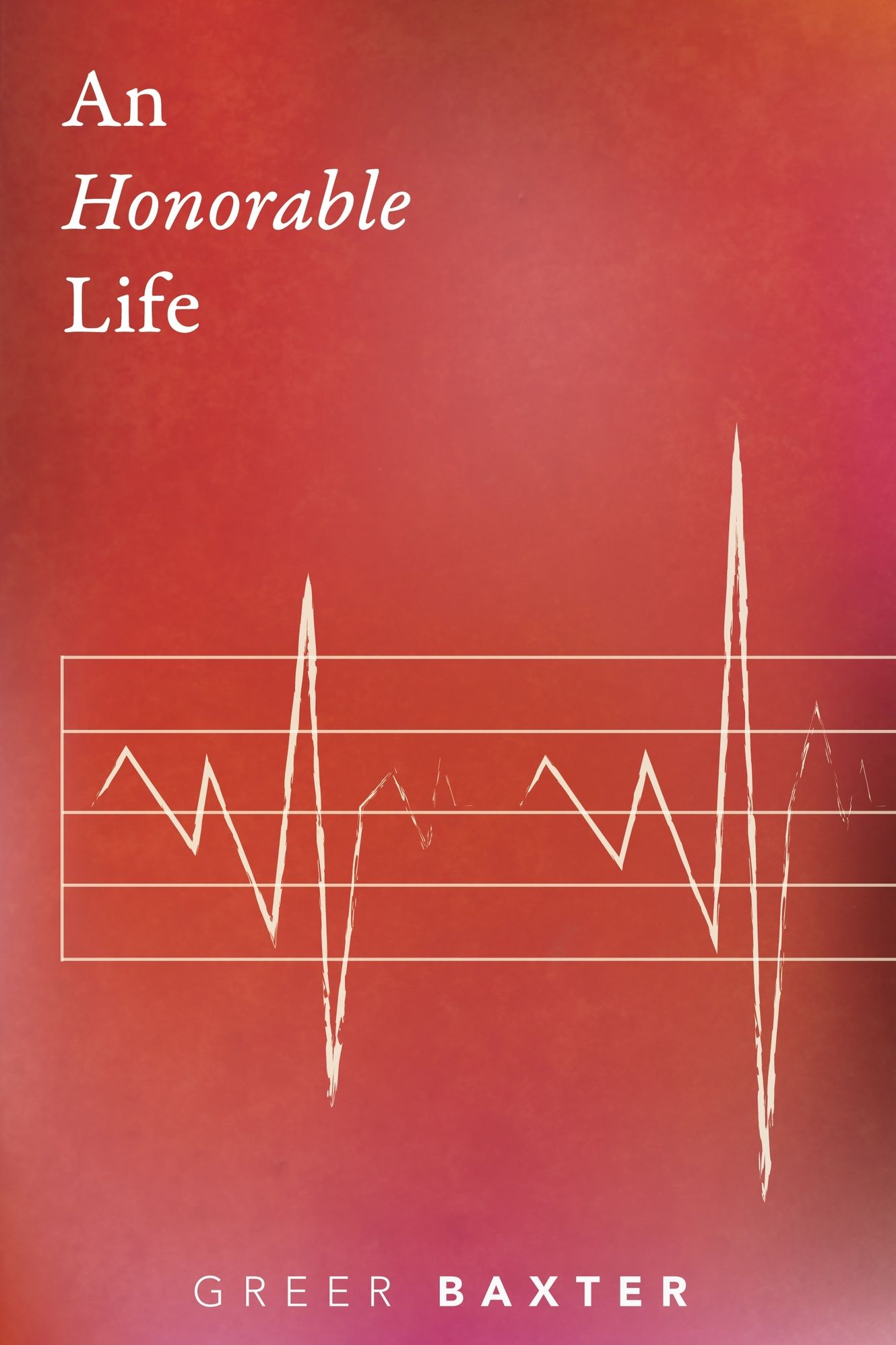 An Honorable Life