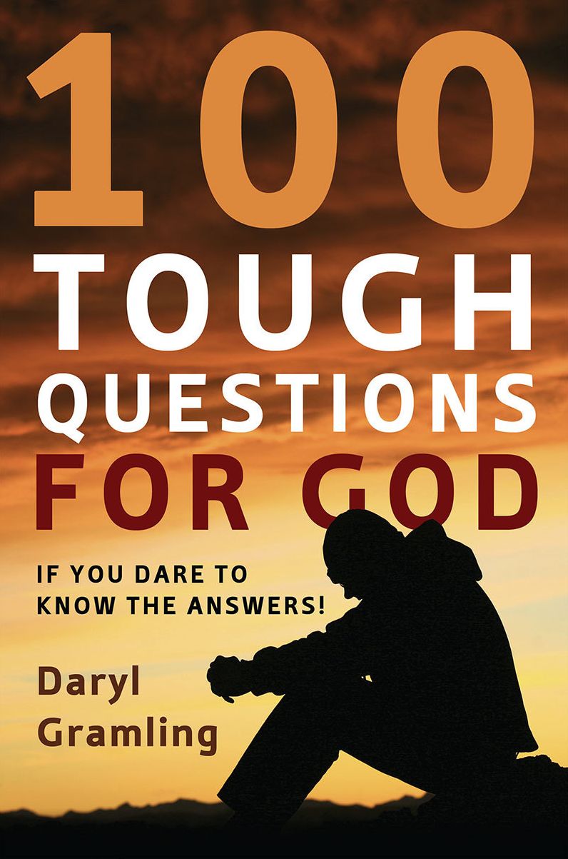 100 Tough Questions for God