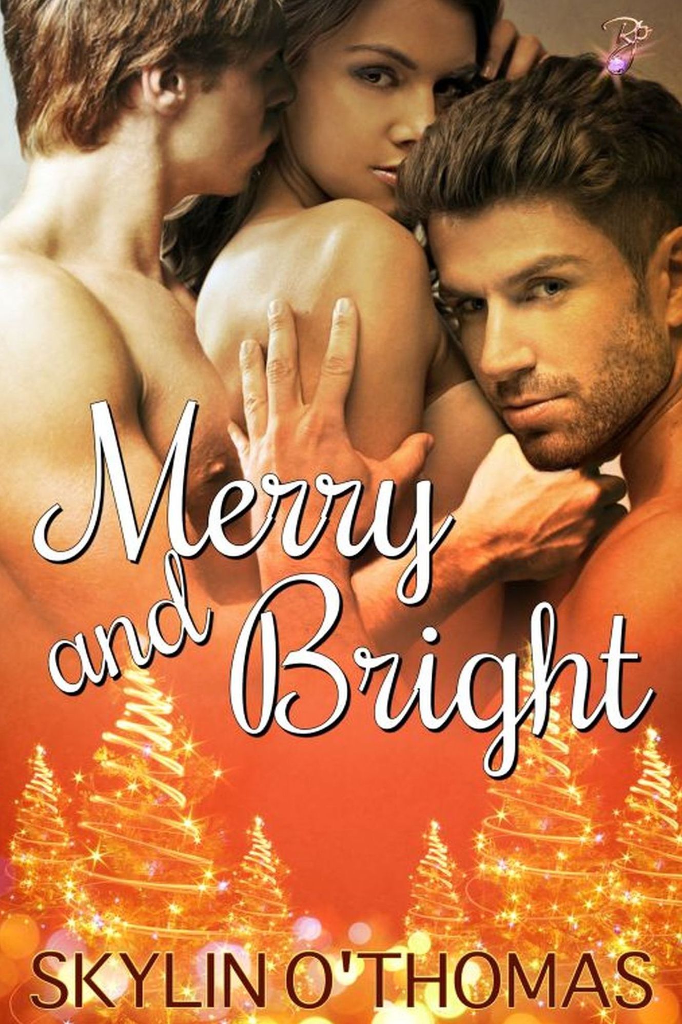 Merry and Bright (Multiple Partner Holiday Romance) by Skylin O'Thomas