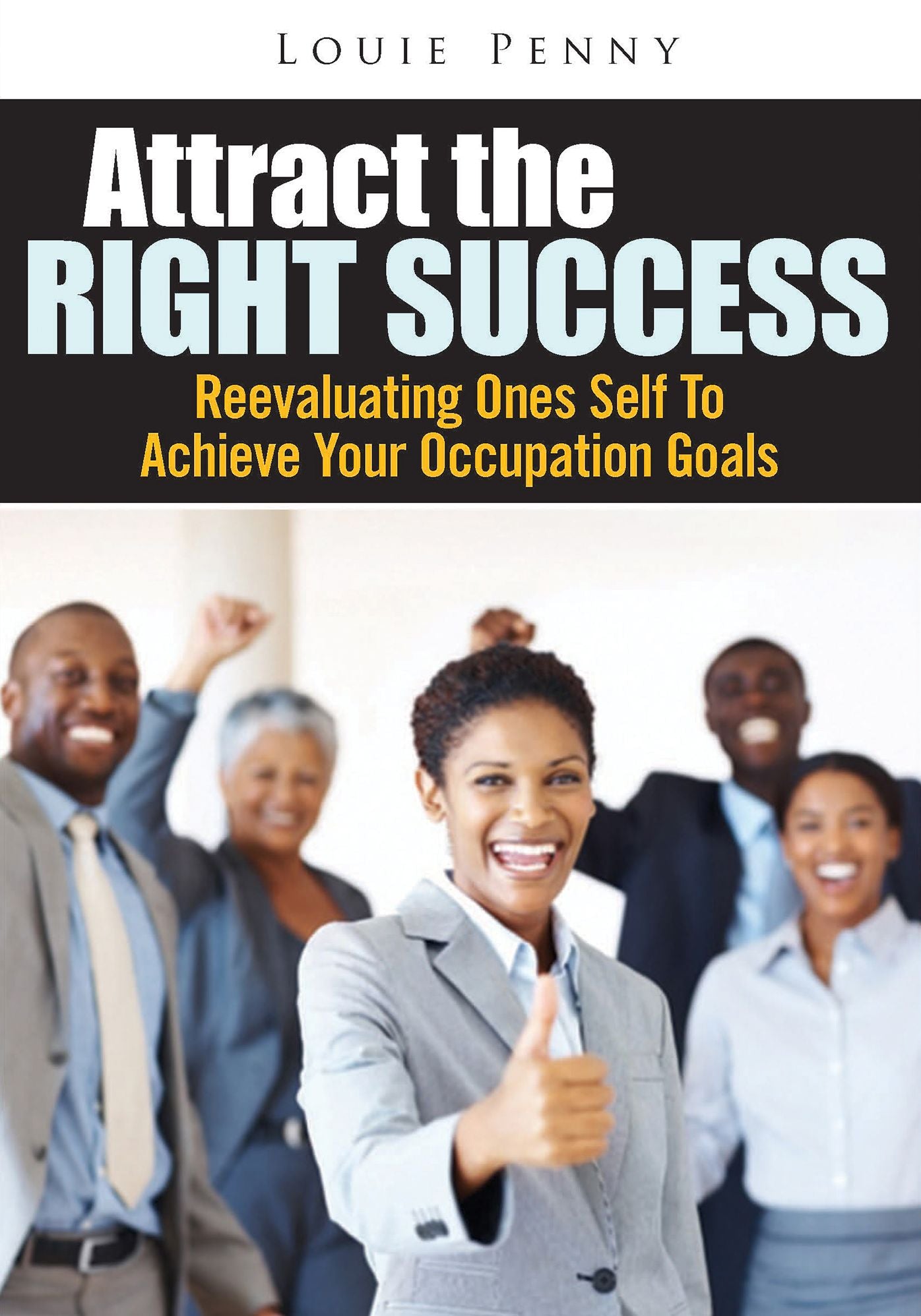 Attract The Right Success