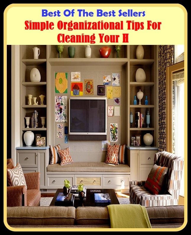 Best of the Best Sellers Simple Organizational Tips For Cleaning Your H (simple machine, simple majority, simple mastectomy, simple microscope, simple mindedness, simple past, simple pendulum, simple phobia, simple pistil, simple present)