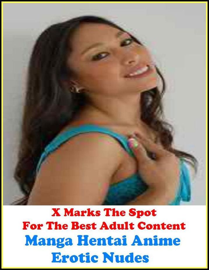 Sex Stories:X Marks The Spot for The Best Adult Books! Manga (Hentai Anime Erotic Nudes) (Erotic Photography, Erotic Stories, Nude Photos, Lesbian, She-male,Gay, Fetish, Bondage, Sex, Erotic, Erotica, Hentai, Oral, Submissive, Confession)