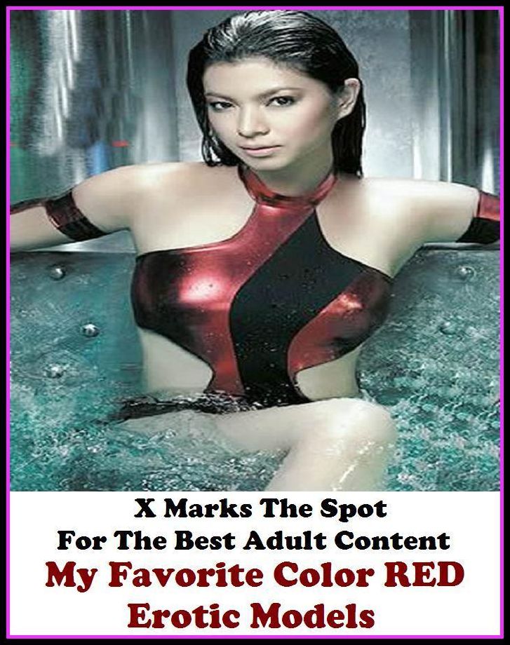 Erotic Models:X Marks The Spot for The Best Adult Books! My Favorite Color RED Erotic Models (Erotic Photography, Erotic Stories, Nude Photos, Lesbian, She-male,Gay, Fetish, Bondage, Sex, Erotic, Erotica, Hentai, Oral, Submissive, Confession)