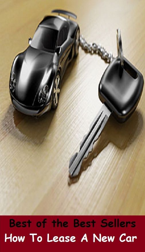 Best of the best seller How To Lease A New Car(buying, commerce, retailing, selling, purchasing, auction, sale, trading, transfer, auctioning, bartering)