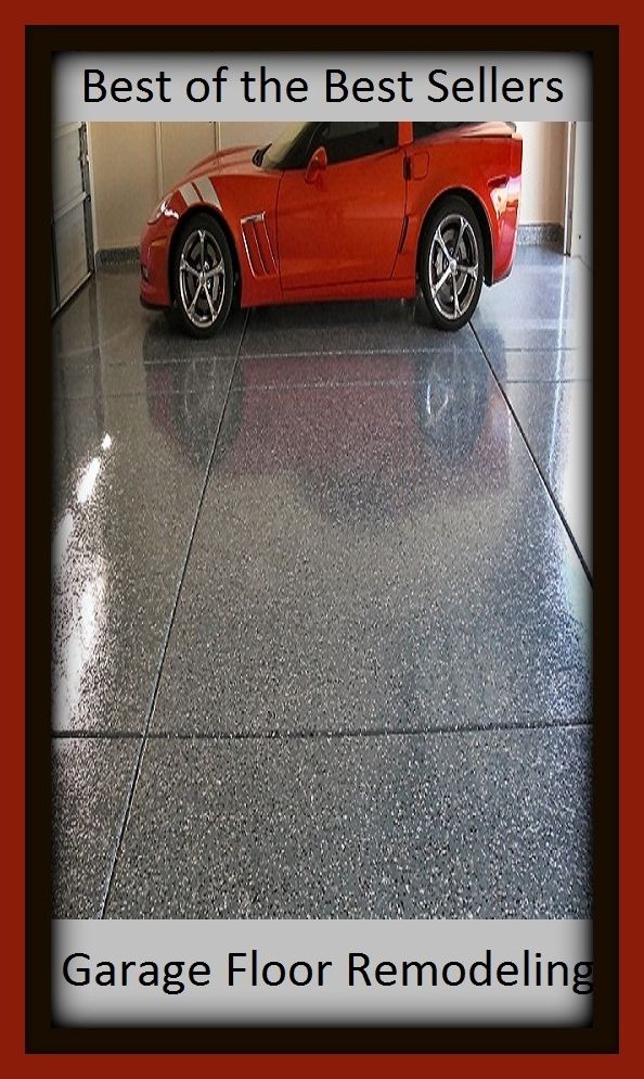 Best of The Best Sellers	Garage Floor Remodeling (barn, parking lot, parking space, repair shop, shop, carport, storage, car stall,outbuilding, shed)
