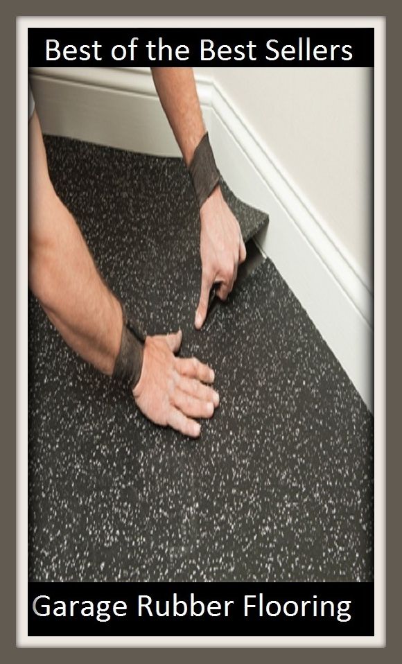 Best of The Best Sellers	Garage Rubber Flooring (barn, parking lot, parking space, repair shop, shop, carport, storage, car stall,outbuilding, shed)