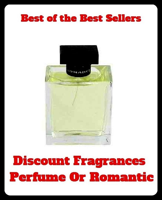 Best of the Best Sellers Discount Fragrances Perfume Or Romantic ( idealist, sentimentalist, romanticist, dreamer, visionary, Utopian, Don Quixote, fantasist, fantasizer, fantast )
