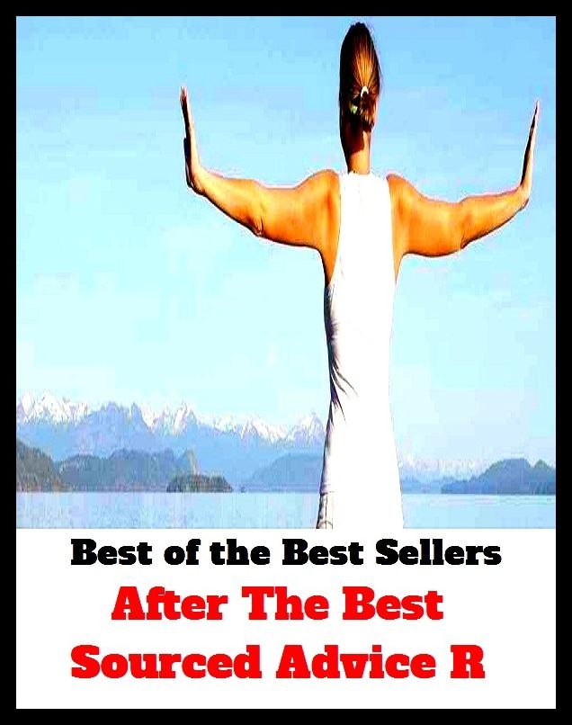 Best of The Best Sellers	After The Best Sourced Advice R bad,finest,first,first-rate,leading,outstanding,perfect,terrific,tough,ac()