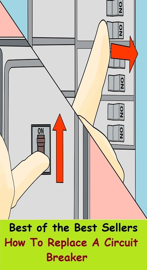 Best of the best seller How To Replace A Circuit Breaker(everyday,ordinary,family,home,plain,domiciliary,homey,homely,domestic,homelike)