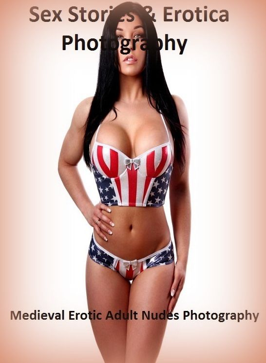 Sex Stories & Erotica Photography: Medieval Erotic Adult Nudes Photography ( Erotic Photography, Erotic Stories, Nude Photos, Naked , Adult Nudes, Breast, Domination, Bare Ass, Lesbian, She-male)
