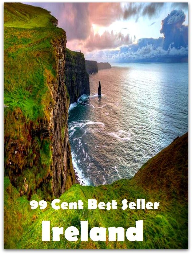 99 cent best seller Ireland (Driving,excursion,flying,movement,ride,sailing,sightseeing,tour,transit,biking,commutation,cruising,drive,expedition)