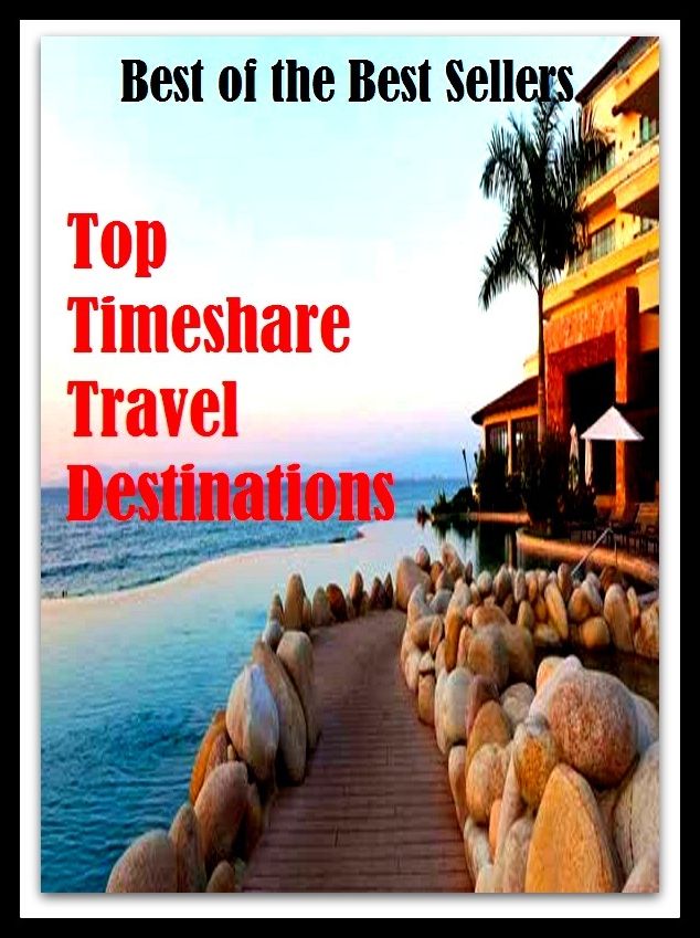 99 Cent Best Seller Top Timeshare Travel Destinations (Apartment,co-op,condo,timeshare,townhouse,adobe,apartment block,bungalow,chalet,villa,terrace)