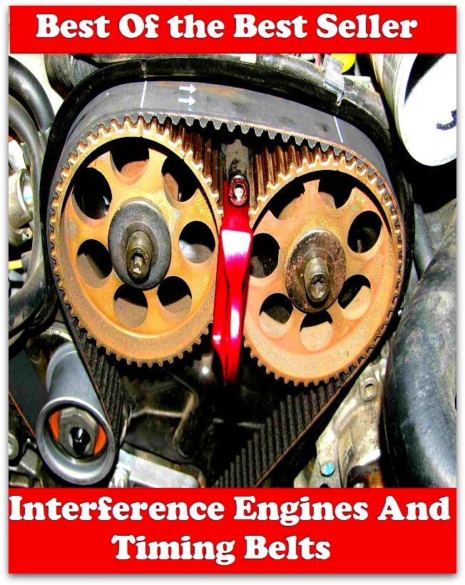 Science & Nature: Best of the best sellers Interference Engines And Timing Belts ( atv, automobile, boat, bus, cab, car, jeep, taxi, truck, van, wagon, transport, wheels, mechanism, motorcycle, carrier, chariot, automated transfer vehicle )