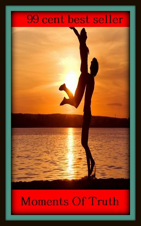 99 Cent Best Seller Moments Of Truth ( Old Stone Age, ancient cultural stage, or level, of human development, Upper Palaeolithic, Palaeolithic Age, ,early patheolithic, middle pelaeolithic, pre history age )