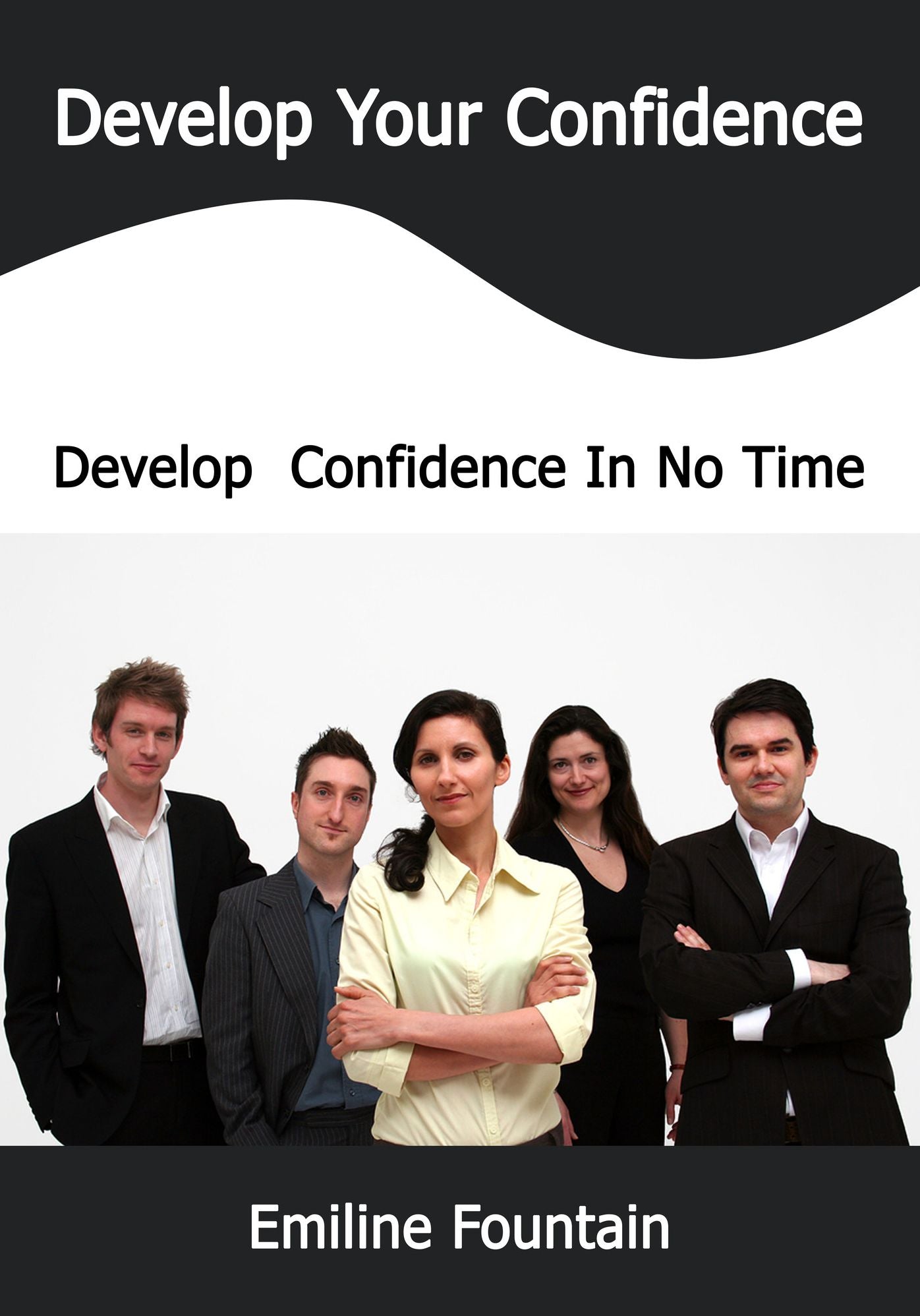 Develop your confidence