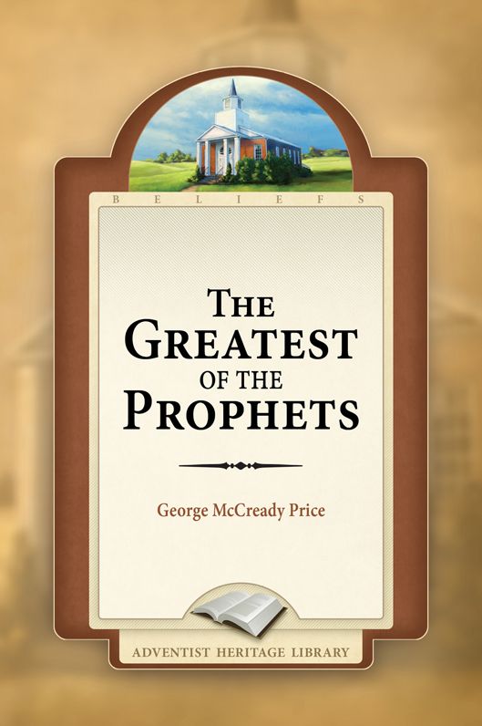 The Greatest of the Prophets