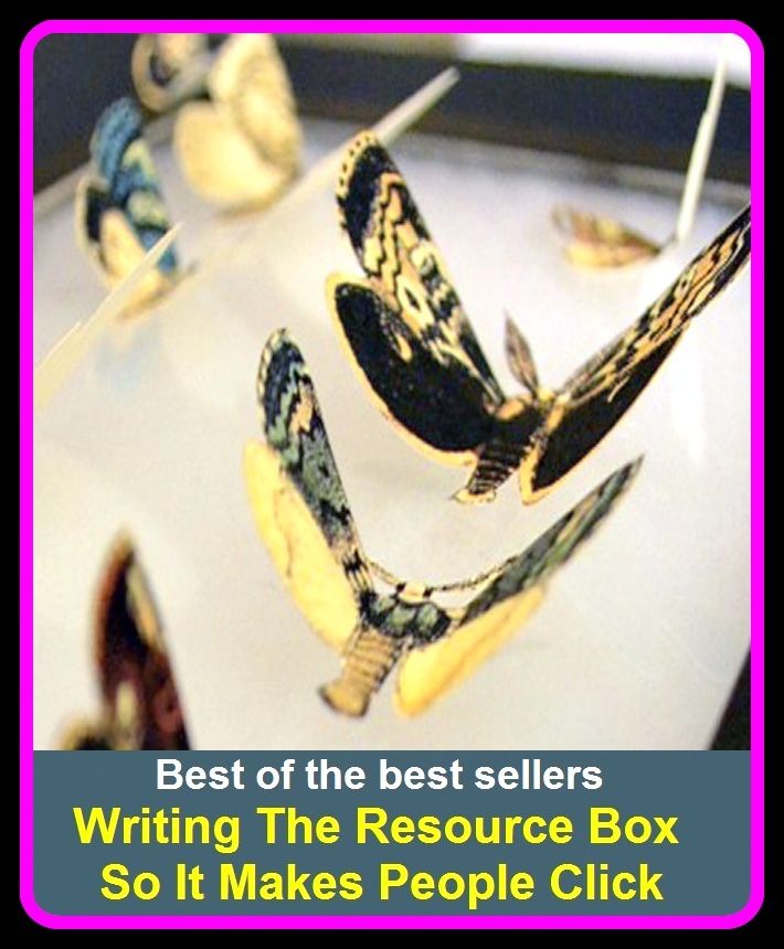 Best of the best seller Writing The Resource Box So It Makes People Click (advertise, advocate, benefit, bolster, boost, build up, cooperate, develop, encourage, endorse)