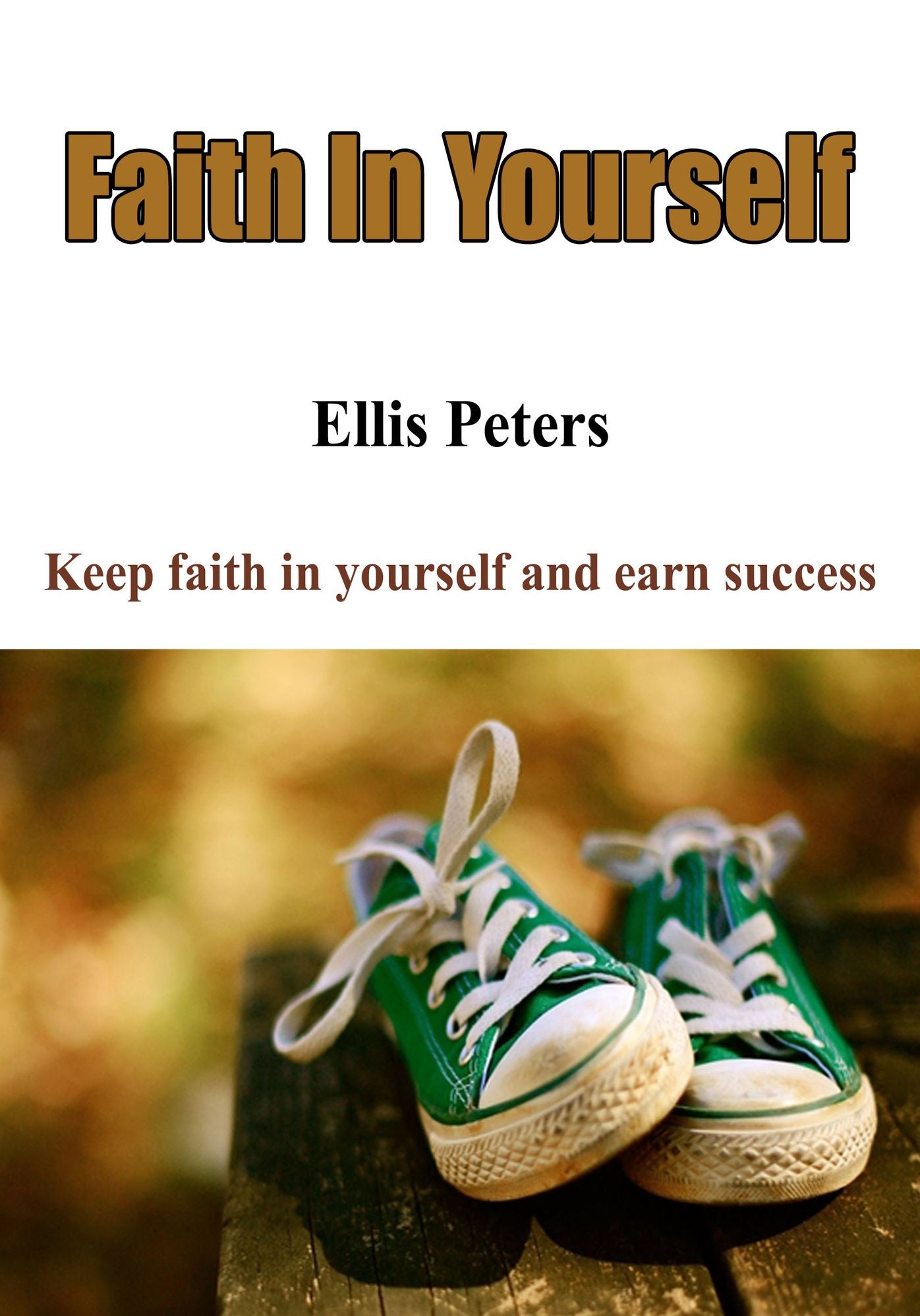 Faith in yourself