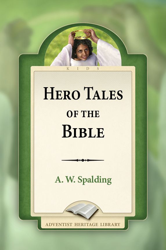 Hero Tales of the Bible